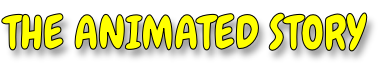 THE ANIMATED STORY
